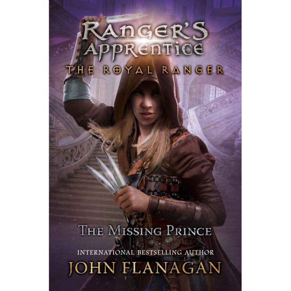 The Royal Ranger: The Missing Prince -- John Flanagan